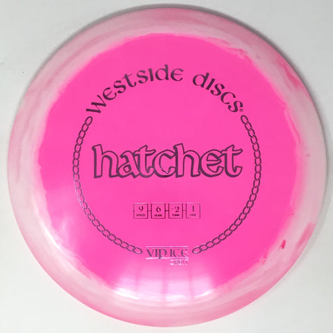 Hatchet (VIP Ice Orbit)