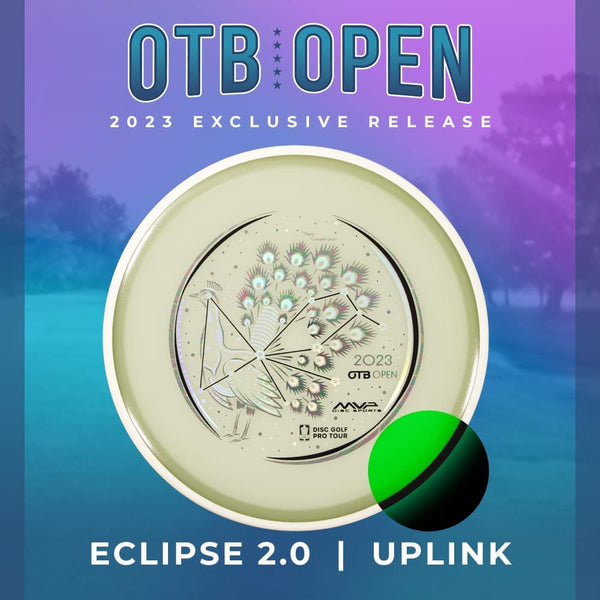 MVP Disc Sports Uplink (Eclipse 2.0 Glow - 2023 OTB Open) Midrange