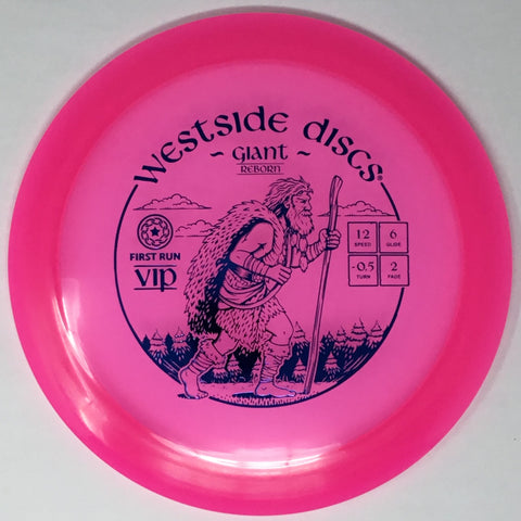 Westside Discs Giant Reborn (VIP - First Run) Distance Driver